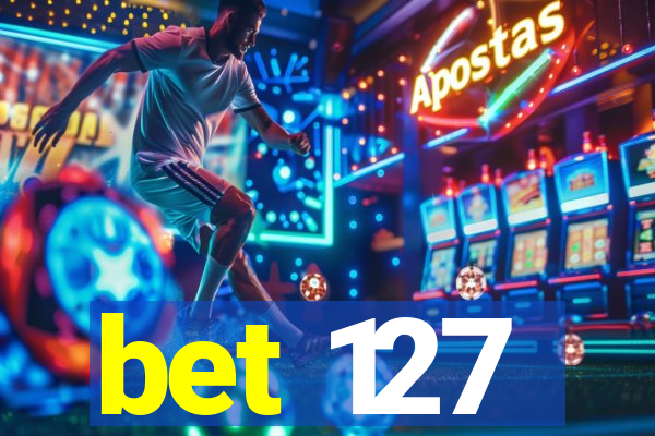 bet 127